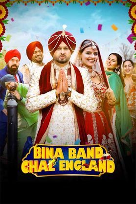 Bina Band Chal England 2023 ORG DVD Rip full movie download